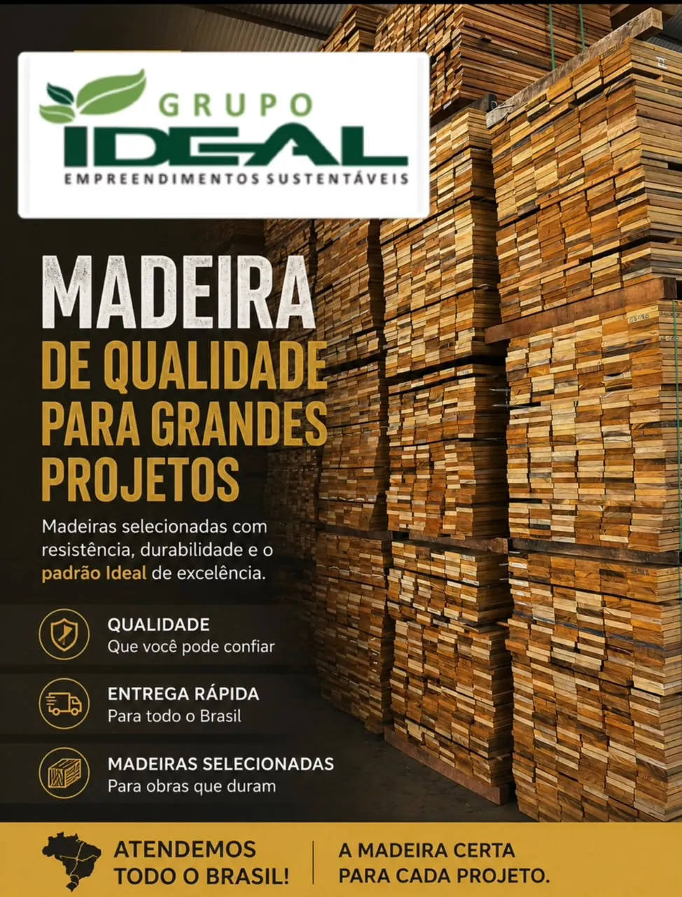 Grupo Ideal — madeira de qualidade para grandes projetos